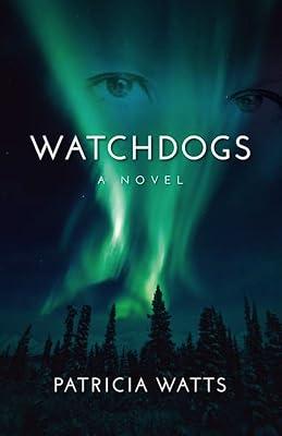 Watchdogs by Watts, Patricia | Paperback | Fiction 2