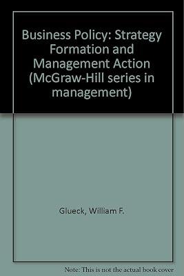 Business policy: Strategy formation and management action (McGraw-Hill series in management) | Hardcover 2