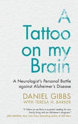 A Tattoo on my Brain by Gibbs, Daniel; Barker, Teresa H. | Hardcover | Medical 2