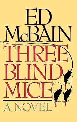 Three Blind Mice: A Novel by McBain, Ed | Hardcover | Fiction 2