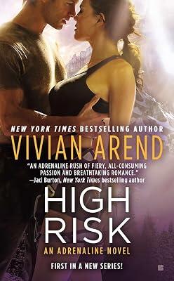 High Risk: 1 (Adrenaline) by Arend, Vivian | Mass_Market | Romance 2