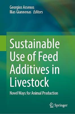 Sustainable Use of Feed Additives in Livestock: Novel Ways for Animal Production | Hardcover | Animal Husbandry 2