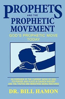 Prophets and the Prophetic Movement by Hamon, Bill | Paperback | Religion: General 2