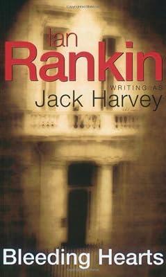 Bleeding Hearts: A Jack Harvey Novel by Rankin, Ian | Paperback | Thriller 2