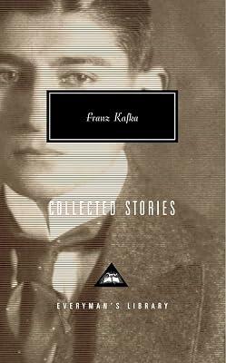 Collected Stories of Franz Kafka: Introduction by Gabriel Josipovici (Everyman's Library Contemporary Classics Series) by Kafka, Franz | Hardcover | Fiction 2