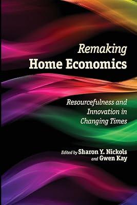 Remaking Home Economics: Resourcefulness and Innovation in Changing Times | Paperback | Social & Cultural History 2