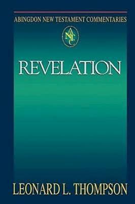 Revelation (Abingdon New Testament Commentaries) by Thompson, Leonard L. | Paperback | Religion 2