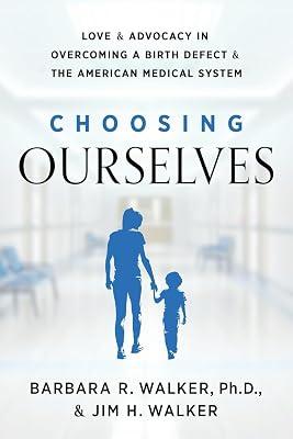 Choosing Ourselves by Walker, Barbara R; Walker, Jim H | Paperback | Memoirs 2