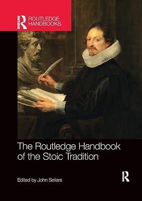 The Routledge Handbook of the Stoic Tradition (Routledge Handbooks in Philosophy) | Paperback | Philosophy 2