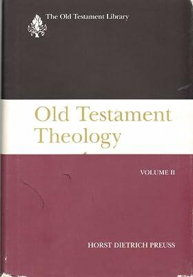 Old Testament Theology: Vol 2 (Old Testament Library) by Preuss, Horst Dietrich | Hardcover | Biblical Studies & Exegesis 2