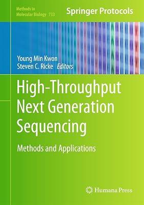 High-Throughput Next Generation Sequencing: Methods and Applications: 733 (Methods in Molecular Biology) | Hardcover | Science 2