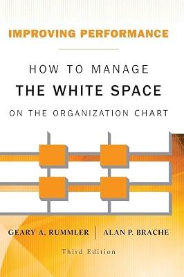 Improving Performance: How to Manage the White Space on the Organization Chart by Brache, Alan P.; Rummler, Geary A. | Hardcover | Business & Economics 2