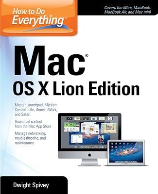 How to Do Everything: MAC, OS X Lion Edition by Spivey, Dwight | Paperback | Macintosh 2