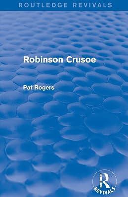 Robinson Crusoe (Routledge Revivals) by Rogers, Pat | Paperback | Literary Criticism 2