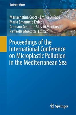 Proceedings of the International Conference on Microplastic Pollution in the Mediterranean Sea (Springer Water) | Hardcover | Mediterranean Sea 2