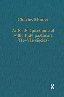 Autorite Episcopale Et Sollicitude Pastorale Iie-Vie Siecles: 341 (Collected Studies Series, Cs 341) by Munier, Charles | Hardcover | History 2