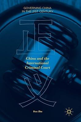 China and the International Criminal Court (Governing China in the 21st Century) by Zhu, Dan | Hardcover | China 2