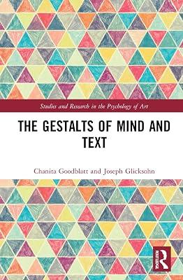 The Gestalts of Mind and Text (Studies and Research in the Psychology of Art) by Goodblatt, Chanita; Glicksohn, Joseph | Hardcover | Psychology 2