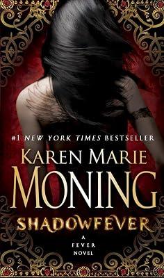 Shadowfever: Fever Series Book 5 by Moning, Karen Marie | Mass_Market | Fiction 2