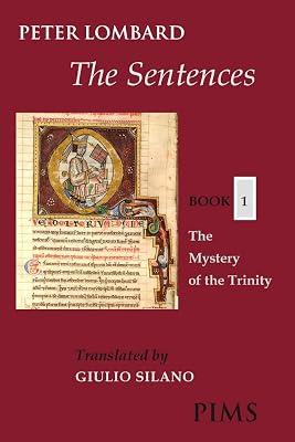 The Sentences: Book 1: The Mystery of the Trinity (Mediaeval Sources in Translation) by Lombard, Peter | Paperback | Philosophy 2