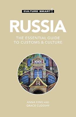 Russia - Culture Smart!: The Essential Guide to Customs & Culture by King, Anna; Culture Smart!; Cuddihy, Grace | Paperback | Travel 2