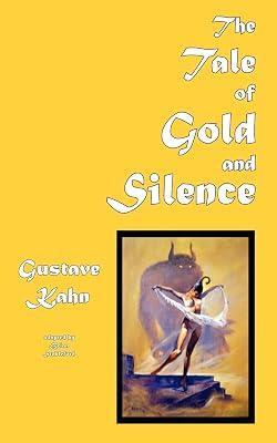 The Tale of Gold and Silence by Kahn, Gustave | Paperback | Fantasy 2