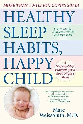 Healthy Sleep Habits, Happy Child by Weissbluth M.D., Marc | Paperback | Family & Relationships 2