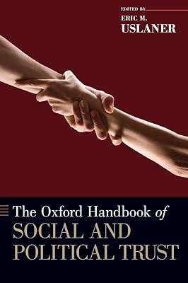 THE OXFORD HANDBOOK OF SOCIAL AND POLITICAL TRUST (Oxford Handbooks) | Hardcover | Political Science & Theory 2