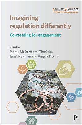 Imagining Regulation Differently: Co-creating for Engagement (Connected Communities) | Paperback | Social Issues & Processes 2