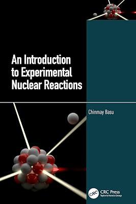 An Introduction to Experimental Nuclear Reactions by Basu, Chinmay | Paperback | Particle And High-Energy Physics 2