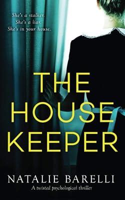 The Housekeeper: A twisted psychological thriller by Barelli, Natalie | Paperback | Modern & Contemporary Fiction (Post C 1945) 2