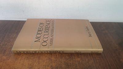 Modes Of Occurrence Asm Volume Two: Verbs, Adverbs and Events: Vol 2 (Aristotelian Society S.) by TAYLOR | Hardcover | Linguistics 2