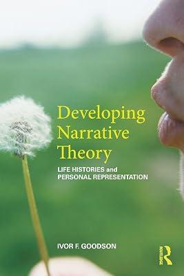 Developing Narrative Theory: Life Histories and Personal Representation by Goodson, Ivor F. | Paperback | Education 2