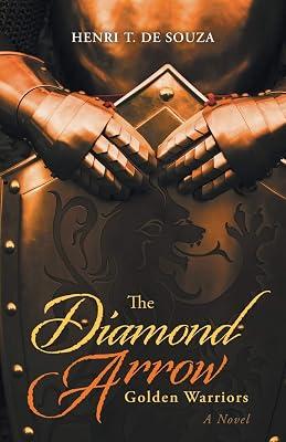 The Diamond Arrow: Golden Warriors by De Souza, Henri T | Paperback | Adventure 2