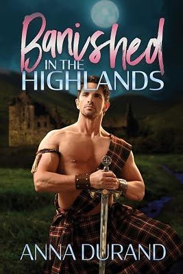 Banished in the Highlands: 3 (A Hot Scots Prequel) by Durand, Anna | Paperback | Historical Romance 2