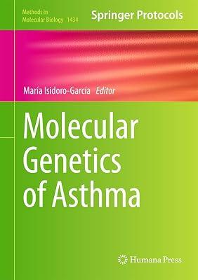 Molecular Genetics of Asthma: 1434 (Methods in Molecular Biology) | Hardcover | Respiratory Medicine 2