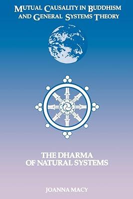 Mutual Causality in Buddhism and General Systems Theory: The Dharma of Natural System (Buddhist Studies Series) by Macy, Joanna R. | Paperback | Buddhism 2