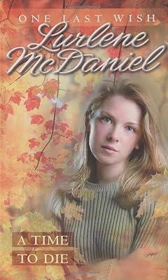 A Time to Die by McDaniel, Lurlene | Paperback 2