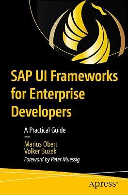 SAP UI Frameworks for Enterprise Developers: A Practical Guide by Obert, Marius; Buzek, Volker | Paperback | Sap (Systems 2