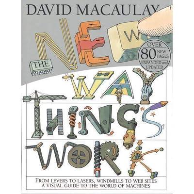 The New Way Things Work by MacAulay, David; Ardley, Neil | Hardcover | Science & Technology: General Interest (Children'S 2