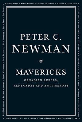 Mavericks by Newman, Peter C. | Paperback | Biography & Autobiography 2
