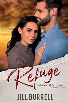 Refuge: 2 (Finding Providence) by Burrell, Jill | Paperback | Religious & Spiritual Fiction 2