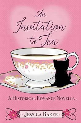 An Invitation to Tea: A Historical Romance Novella by Baker, Jessica | Paperback | Romance 2