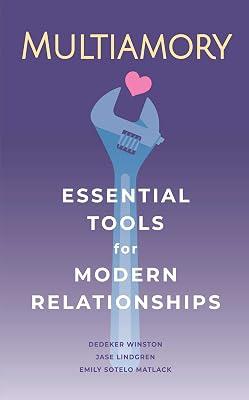 MULTIAMORY: Essential Tools for Modern Relationships by Matlack, Emily Sotelo; Winston, Dedeker; Lindgren, Jase | Paperback | Social Science 2