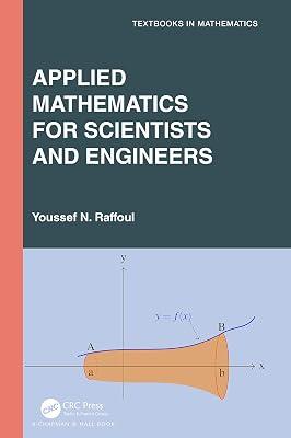 Applied Mathematics for Scientists and Engineers (Textbooks in Mathematics) by Raffoul, Youssef | Paperback | Environmental Science 2
