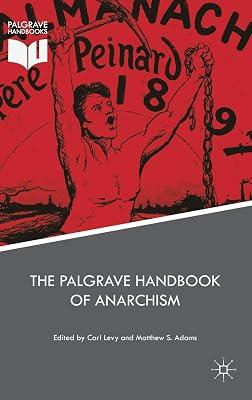 The Palgrave Handbook of Anarchism | Hardcover | Anarchism 2