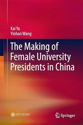 The Making of Female University Presidents in China by Yu, Kai; Wang, Yinhan | Hardcover | China 2