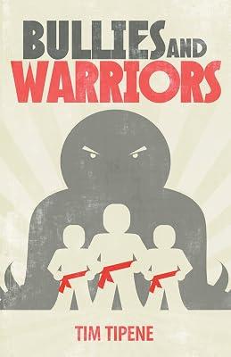 Bullies and Warriors by Tipene, Tim | Paperback | General Fiction (Children'S 2