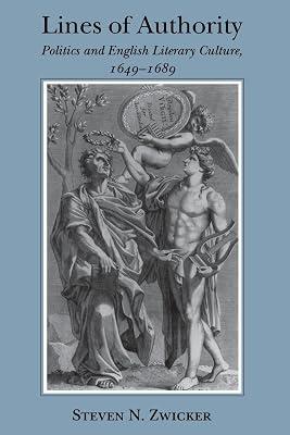 Lines of Authority: Politics and English Literary Culture, 1649-1689 by Zwicker, Steven N. | Hardcover | History 2
