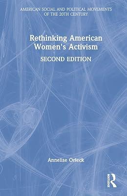 Rethinking American Women's Activism (American Social and Political Movements of the 20th Century) by Orleck, Annelise | Hardcover | Sociology 2